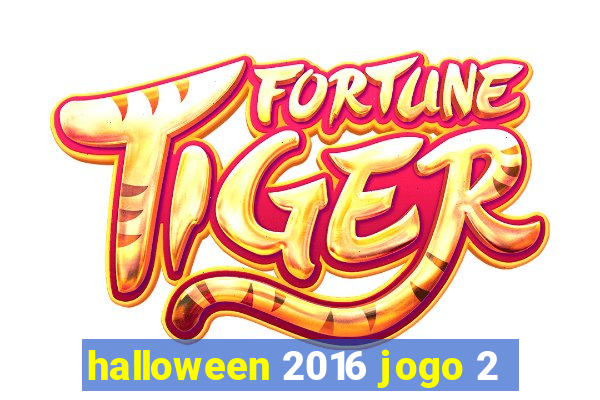 halloween 2016 jogo 2